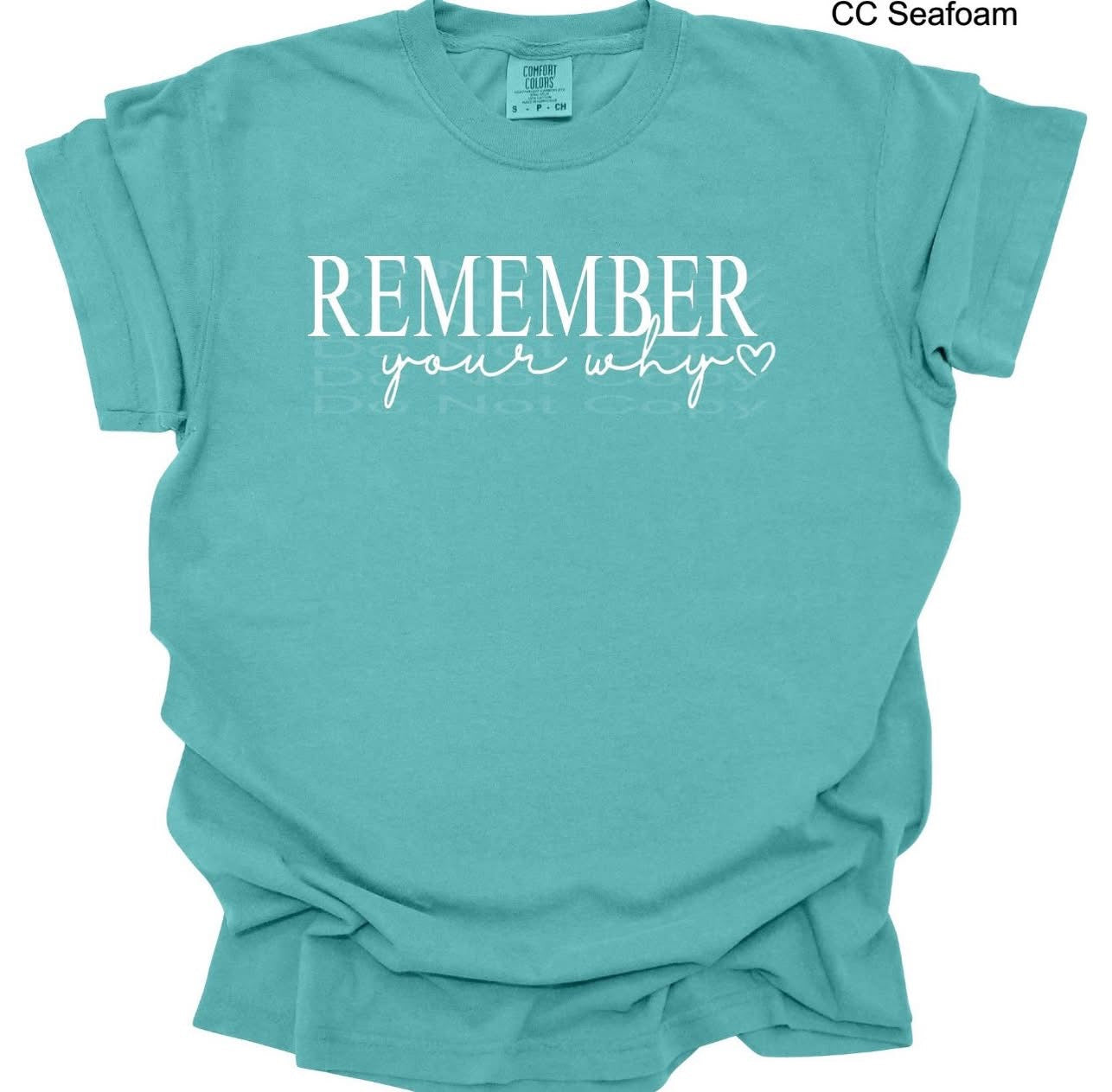 Remember Your Why (WC)