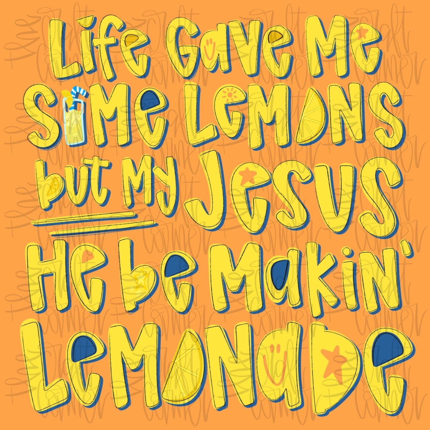 Youth Jesus Be Makin Lemonade Words Boy