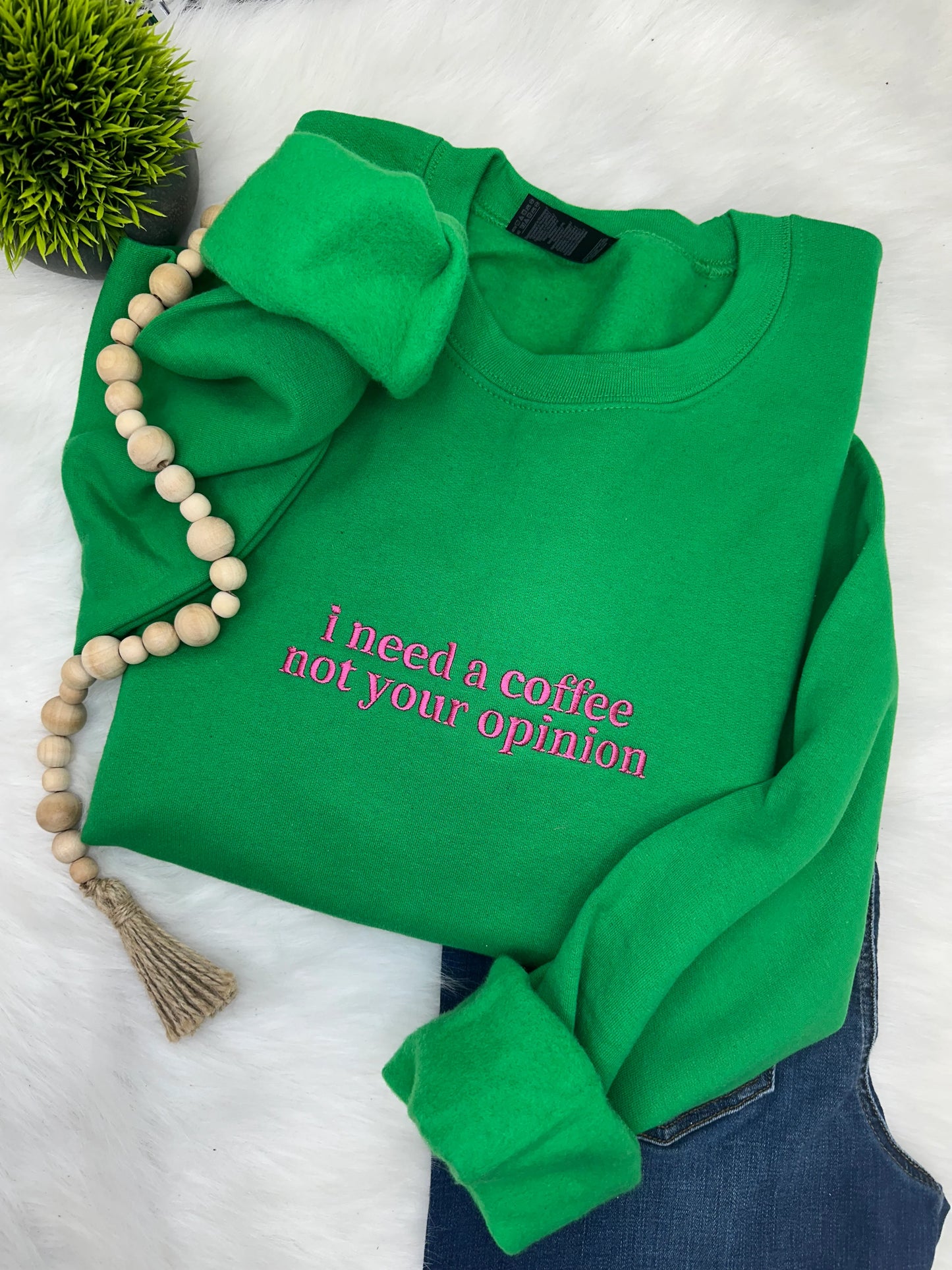 Need a Coffee Not Your Opinion (RW)