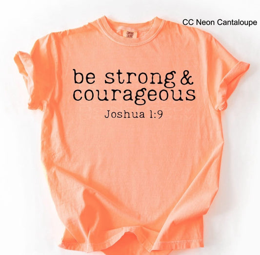 Be Strong & Courageous (WC)