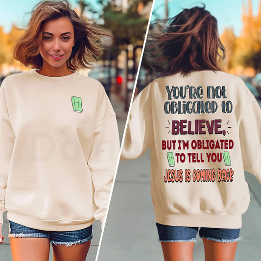 Your Not Obligated to Believe (DEC)