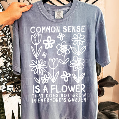 Common Sense is a Flower That Doesn’t Grow