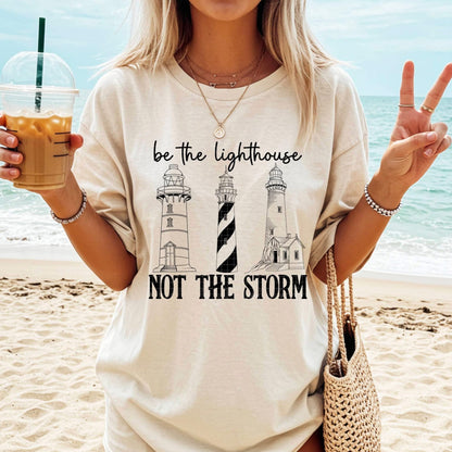 Be the Lighthouse Not the Storm