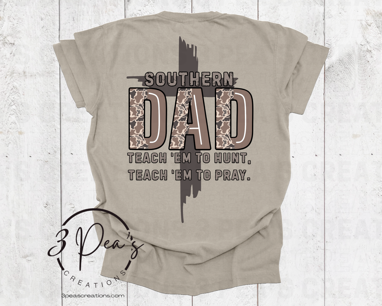 Southern Dad- Teach’em To Hunt Teach’em to Pray