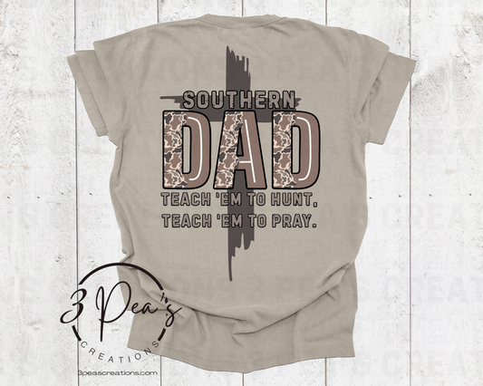 Southern Dad- Teach’em To Hunt Teach’em to Pray