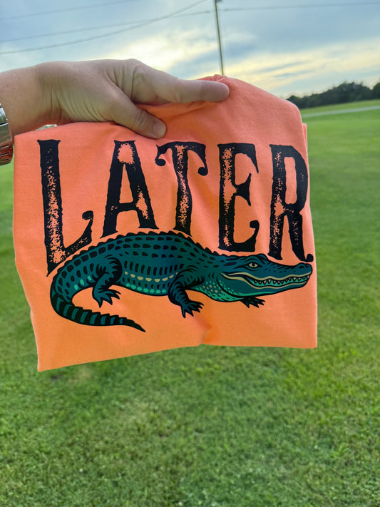 Later Gator (SS)