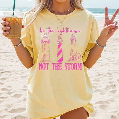 Be the Lighthouse Not the Storm