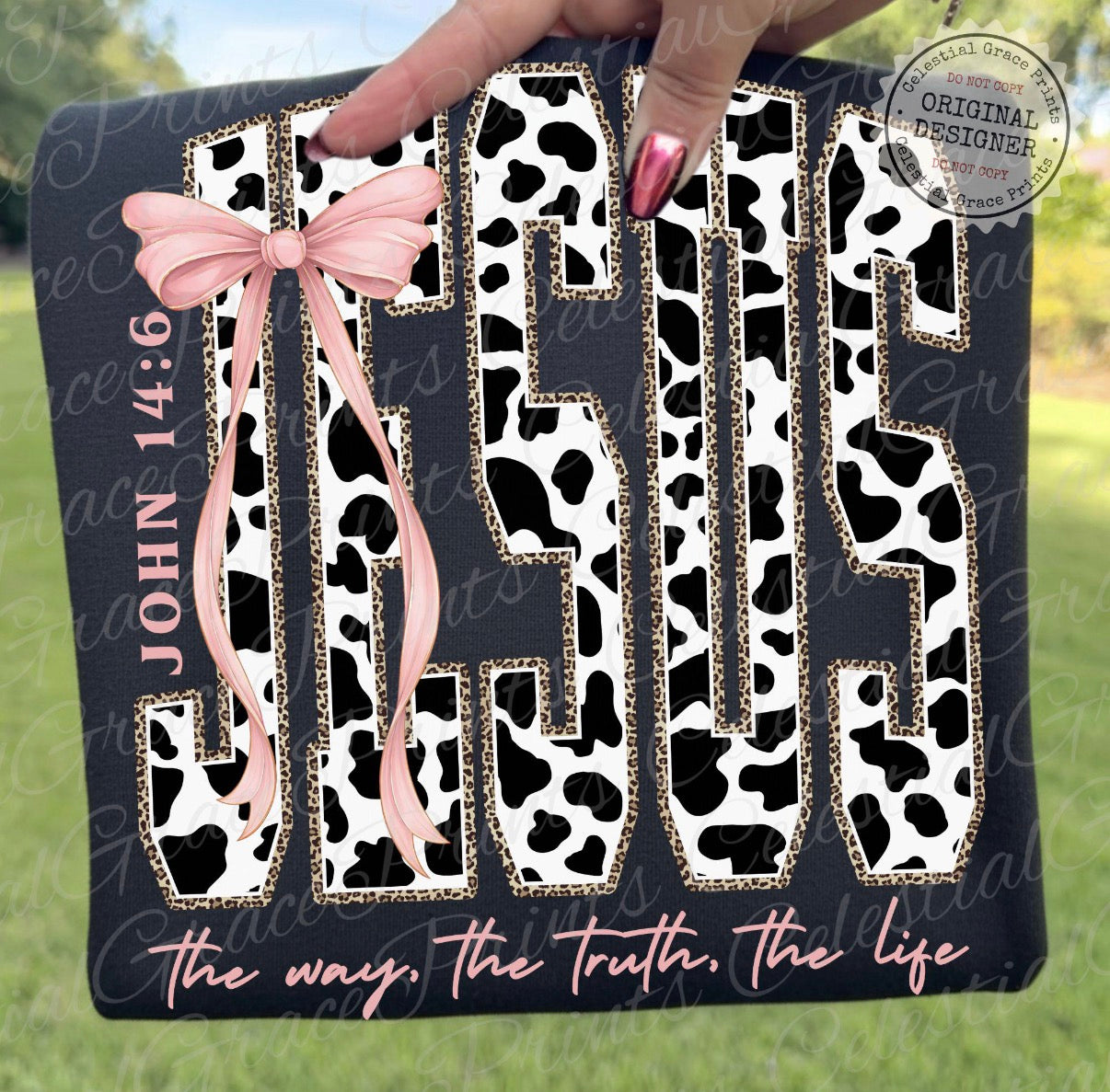 JESUS the Way, the Light, the Truth (Cow Print)