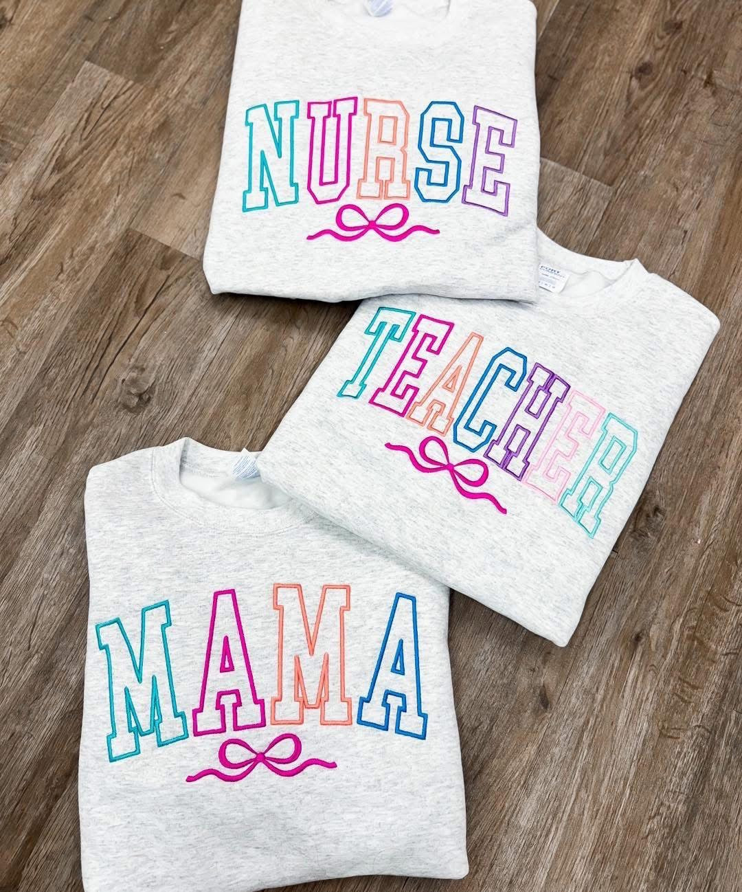 Mama Teacher Nurse Embriodery