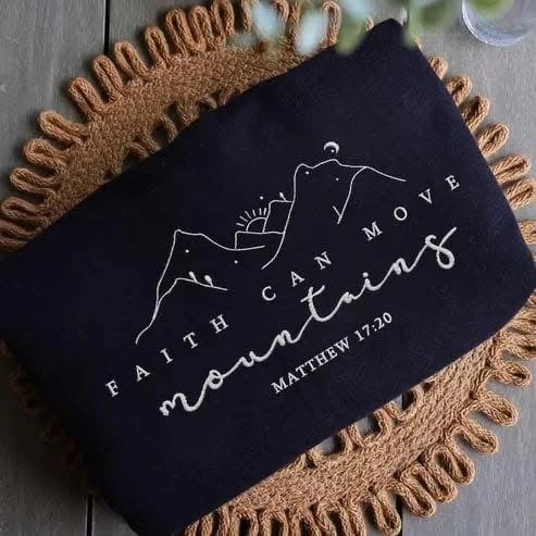 Faith Can Move Mountains Embroidery