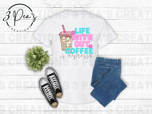 Life Without Coffee