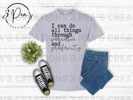 I Can Do Things Through Sarcasm and Profinity