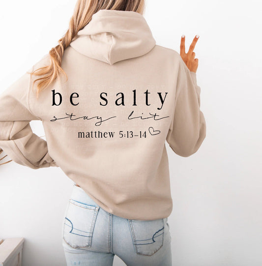 Be Salty Stay Lit