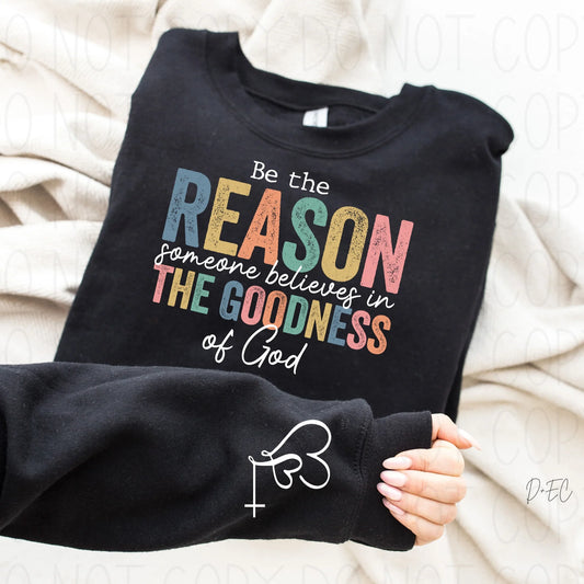 Be the Reason Someone Believes in the Goodness of God (DEC)