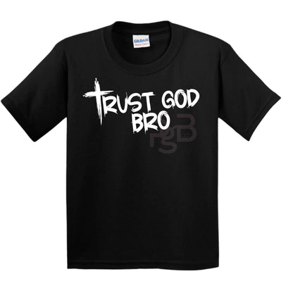 Youth Trust God Bro