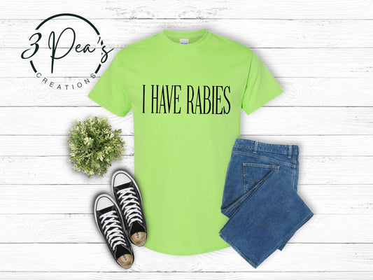 I Have Rabies